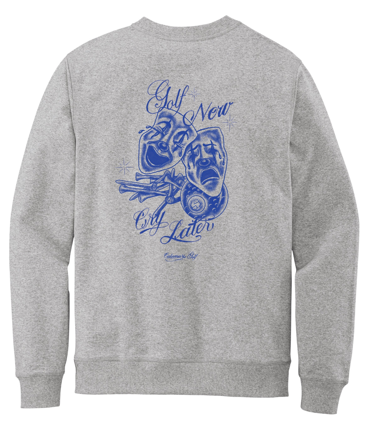 *PRE-ORDER Calamari Golf “Golf now, Cry Later” Crewneck - Athletic Grey